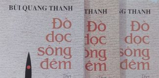 Đò dọc sông đêm – Trích trường ca của Nhà thơ Bùi Quang Thanh – Kỳ 1 Đò dọc sông đêm - Trích trường ca của Nhà thơ Bùi Quang Thanh