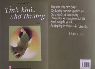 Tình khúc nhớ thương – Nhà thơ Trầm Tích (Trần Văn Thiết) – Kỳ 2 Tình khúc nhớ thương - Nhà thơ Trầm Tích (Trần Văn Thiết) - Kỳ 2