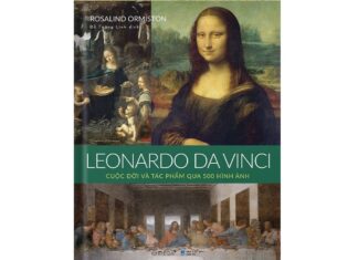 Leonardo da Vinci qua 500 hình ảnh sống động Leonardo da Vinci qua 500 hình ảnh sống động - Văn Hóa - Nghệ Thuật