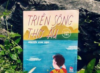 Triền sông thơ ấu – Nhà văn Nguyễn Kim Huy – Kỳ 1 Triền sông thơ ấu - Nhà văn Nguyễn Kim Huy - Kỳ 1