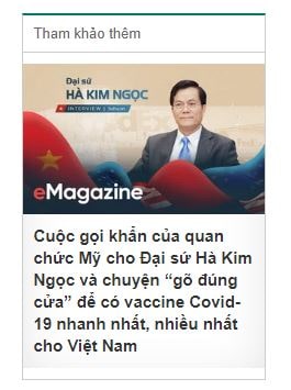 Cuộc gọi khẩn của quan chức Mỹ cho Đại sứ Hà Kim Ngọc và chuyện “gõ đúng cửa” để có vaccine Covid-19 nhanh nhất, nhiều nhất cho Việt Nam
