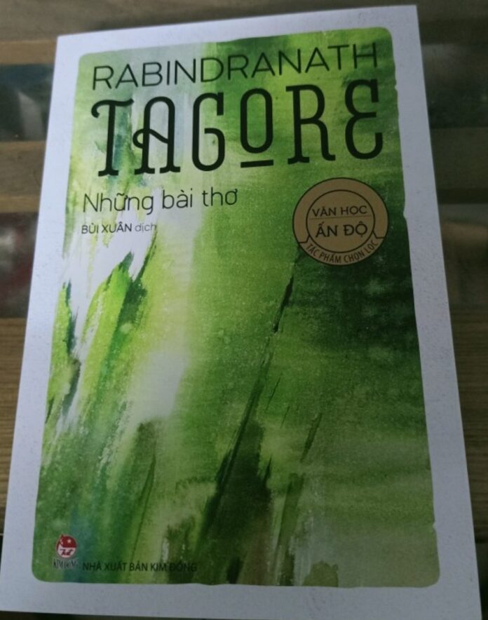 Tagore, những giá trị phục hưng văn học và xác tín về tình yêu - Nhà thơ, dịch giả Bằng Việt