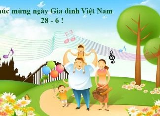 Những lời chúc hay, ý nghĩa cho Ngày Gia đình Việt Nam Những lời chúc hay, ý nghĩa cho Ngày Gia đình Việt Nam