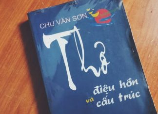 Chu Văn Sơn: Điệu hồn và cấu trúc – Tác giả: PGS.TS. Trần Văn Toàn Chu Văn Sơn: Điệu hồn và cấu trúc - Tác giả: PGS.TS. Trần Văn Toàn