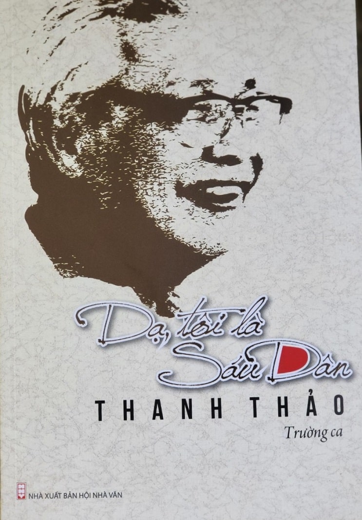 Nhà xuất bản Hội Nhà văn xuất bản trường ca Dạ, tôi là Sáu Dân năm 2016
