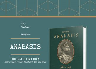 ANABASIS – Hồi ký viễn chinh xứ Ba Tư – Tác giả: Thiên Trang ANABASIS - Hồi ký viễn chinh xứ Ba Tư - Tác giả: Thiên Trang