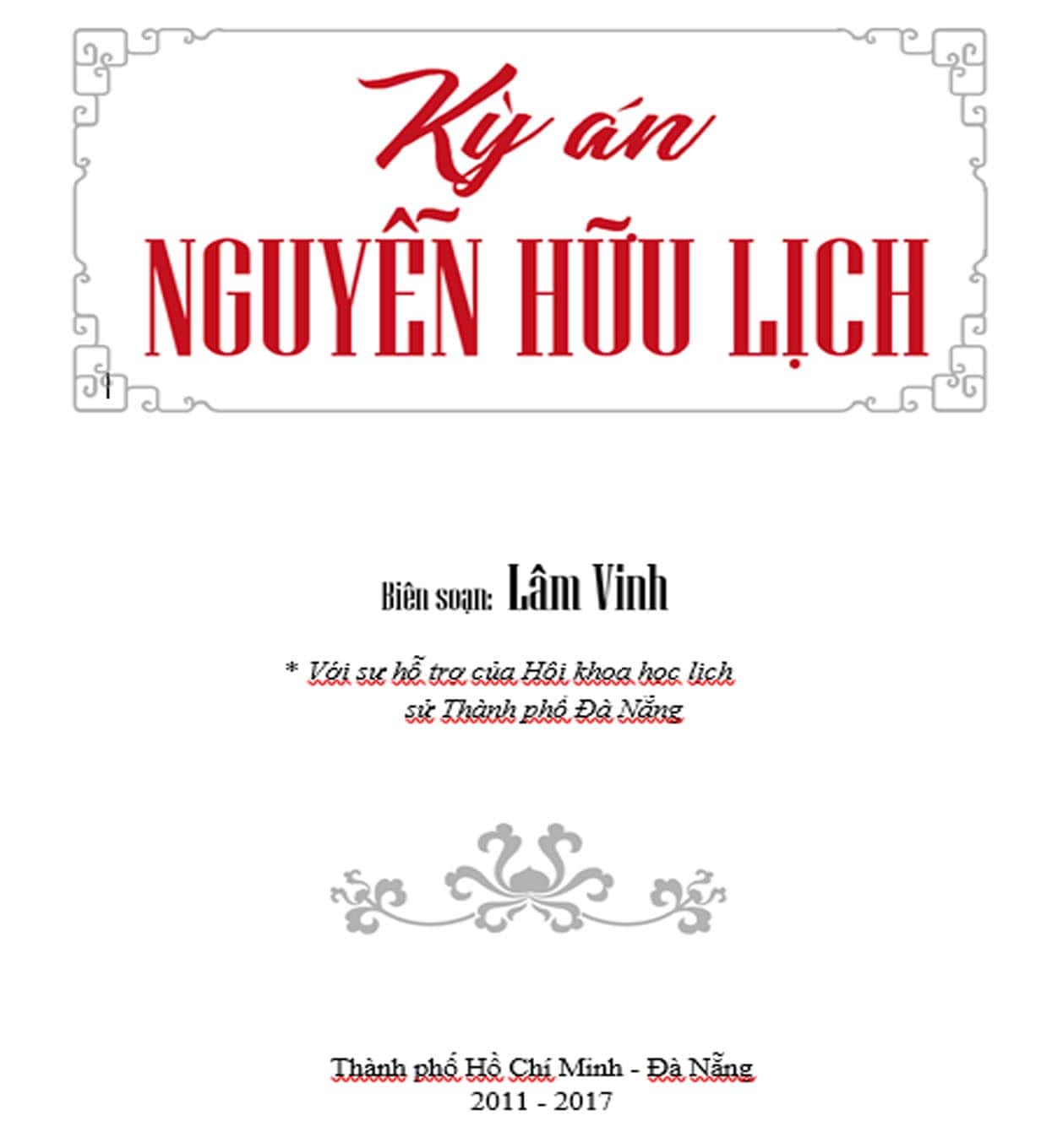 Ky an Nguyen Huu Lich Tien si Lam Vinh 2 min - Kỳ án Nguyễn Hữu Lịch - Chương 2 - Tác giả: TS. Lâm Vinh