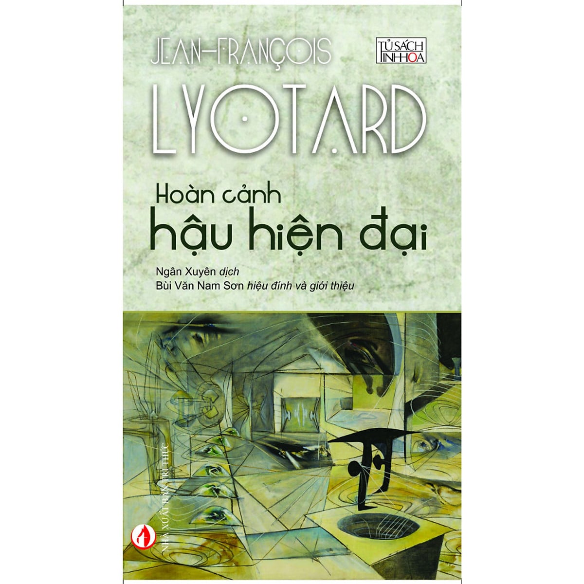 Chu nghia hau hien dai va tu duy phe binh van hoc min - Chủ nghĩa hậu hiện đại và tư duy phê bình văn học - Tác giả: Trần Ngọc Hiếu