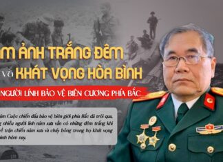 Ám ảnh trắng đêm và khát vọng hòa bình của người lính bảo vệ biên cương phía Bắc