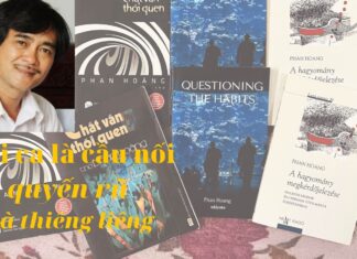Tập thơ Chất vấn thói quen của nhà thơ Phan Hoàng sau khi được dịch và phát hành bằng các thứ tiếng nước ngoài