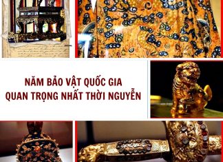Năm bảo vật quốc gia quan trọng nhất thời Nguyễn