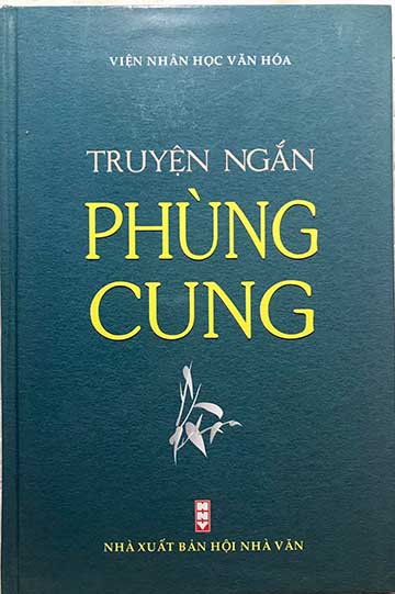 tap truyen ngan Phung Cung min - Phùng Cung – Một người khổ nạn chữ - Tác giả: Phạm Xuân Nguyên