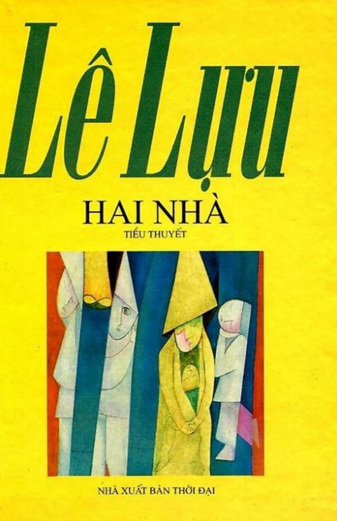 Bìa tiểu thuyết Hai nhà của nhà văn Lê Lựu.