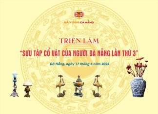 Triển lãm chuyên đề 'Sưu tập cổ vật của người Đà Nẵng lần thứ 3'