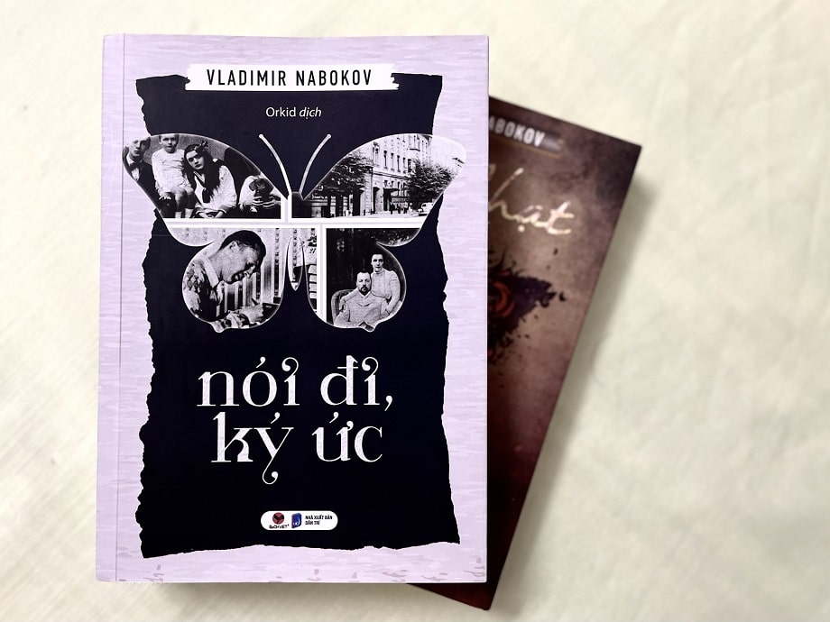 Bản dịch tiếng Việt tự truyện Nói đi, ký ức của Vladimir Nabokov.
