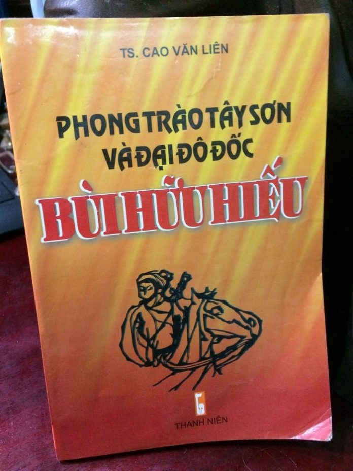 Phong trào nông dân Tây Sơn và Đại Đô đốc Tây Sơn Bùi Hữu Hiếu (Kỳ 2) - Tác giả: PGS TS Cao Văn Liên Phong trào nông dân Tây Sơn và Đại Đô đốc Tây Sơn Bùi Hữu Hiếu (Kỳ 2) - Tác giả: PGS TS Cao Văn Liên