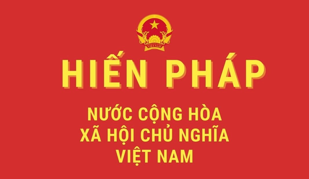 TOÀN VĂN: Hiến pháp nước Cộng hòa xã hội chủ nghĩa Việt Nam