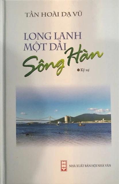 Tac gia Tan Hoai Da Vu 3 min - 'Long lanh một dải sông Hàn' dưới góc nhìn của tâm thức văn hóa - Tác giả: Hồ Sĩ Bình