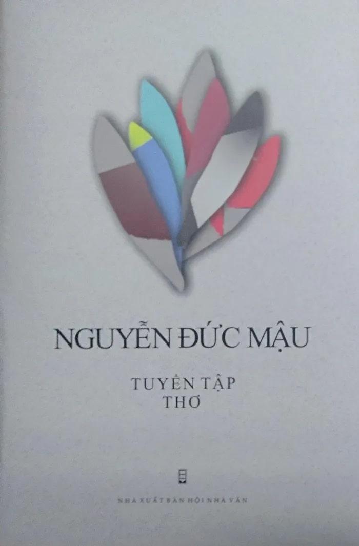 Nha tho Nguyen Duc Mau 2 min - Nhà thơ Nguyễn Đức Mậu: Mộc mạc & tài hoa - Tác giả: Nguyễn Trọng Văn