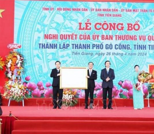 Công bố thành lập thành phố Gò Công trực thuộc tỉnh Tiền Giang