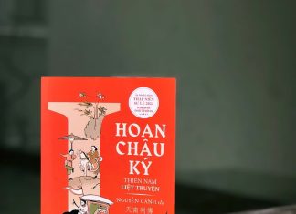 'Hoan Châu ký' – tiểu thuyết chương hồi được viết bởi gia tộc Nguyễn Cảnh - Tác giả: Đoan Túc