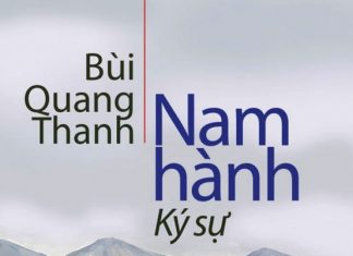 Bùi Quang Thanh và “Nam hành ký sự”… – Tác giả: Đức Ban Bùi Quang Thanh và “Nam hành ký sự”... - Tác giả: Đức Ban