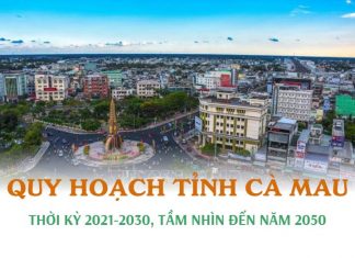 Quy hoạch tỉnh Cà Mau thời kỳ 2021-2030, tầm nhìn đến năm 2050
