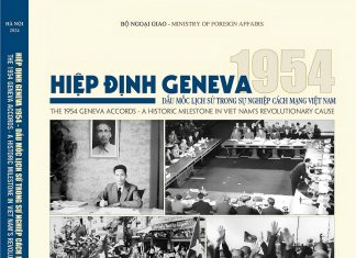 Kỷ niệm 70 năm ký kết Hiệp định Geneva (21.7.1954 - 21.7.2024) Kỳ III: Những bài học trường tồn