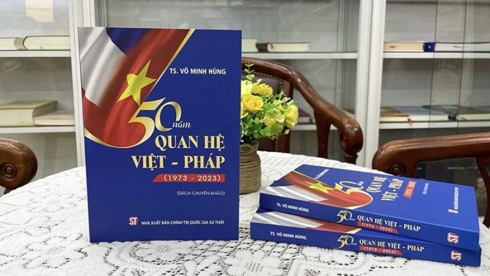 Ra mắt cuốn sách '50 năm quan hệ Việt-Pháp (1973-2023)' Ra mắt cuốn sách '50 năm quan hệ Việt-Pháp (1973-2023)'
