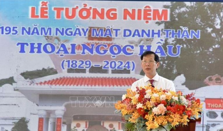 Tưởng nhớ công ơn Danh thần Thoại Ngọc Hầu - người có công khai phá vùng đất Nam Bộ