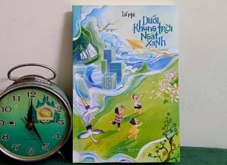 ‘Dưới khung trời ngát xanh’ – tập truyện dài dành cho thiếu nhi của nhà thơ Lữ Mai 'Dưới khung trời ngát xanh' - tập truyện dài dành cho thiếu nhi của nhà thơ Lữ Mai
