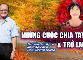 Những cuộc chia tay và trở lại – Thơ Tần Hoài Dạ Vũ .- Nhạc Ngoc Bích.- Ca sĩ Nguyên Trường