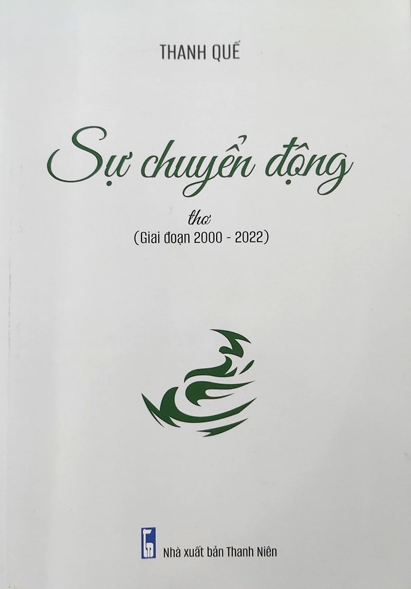 Tap tho Su chuyen dong min - Lắng nghe, lắng nghe… Thanh Quế - Tác giả: Nhà thơ Vũ Quần Phương