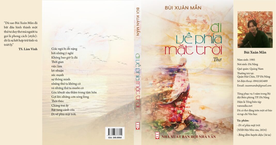Bài thơ “Đi về phía mặt trời” của Bùi Xuân Mẫn - Lời bình: Nhà văn Bùi Xuân Bài thơ “Đi về phía mặt trời” của Bùi Xuân Mẫn - Lời bình: Nhà văn Bùi Xuân