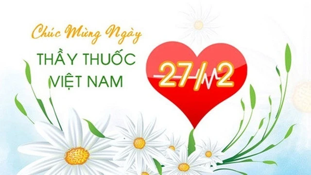 Ý nghĩa và nguồn gốc Ngày Thầy thuốc Việt Nam 27/2 Ý nghĩa và nguồn gốc Ngày Thầy thuốc Việt Nam 27/2