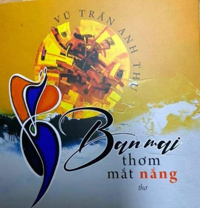 Điểm xuyết thơ tình yêu nơi “Ban mai thơm mắt nắng” của Vũ Trần Anh Thư - Tác giả: Nhà giáo, nhà phê bình văn học Đỗ Nguyên Thương Điểm xuyết thơ tình yêu nơi “Ban mai thơm mắt nắng” của Vũ Trần Anh Thư - Tác giả: Nhà giáo, nhà phê bình văn học Đỗ Nguyên Thương