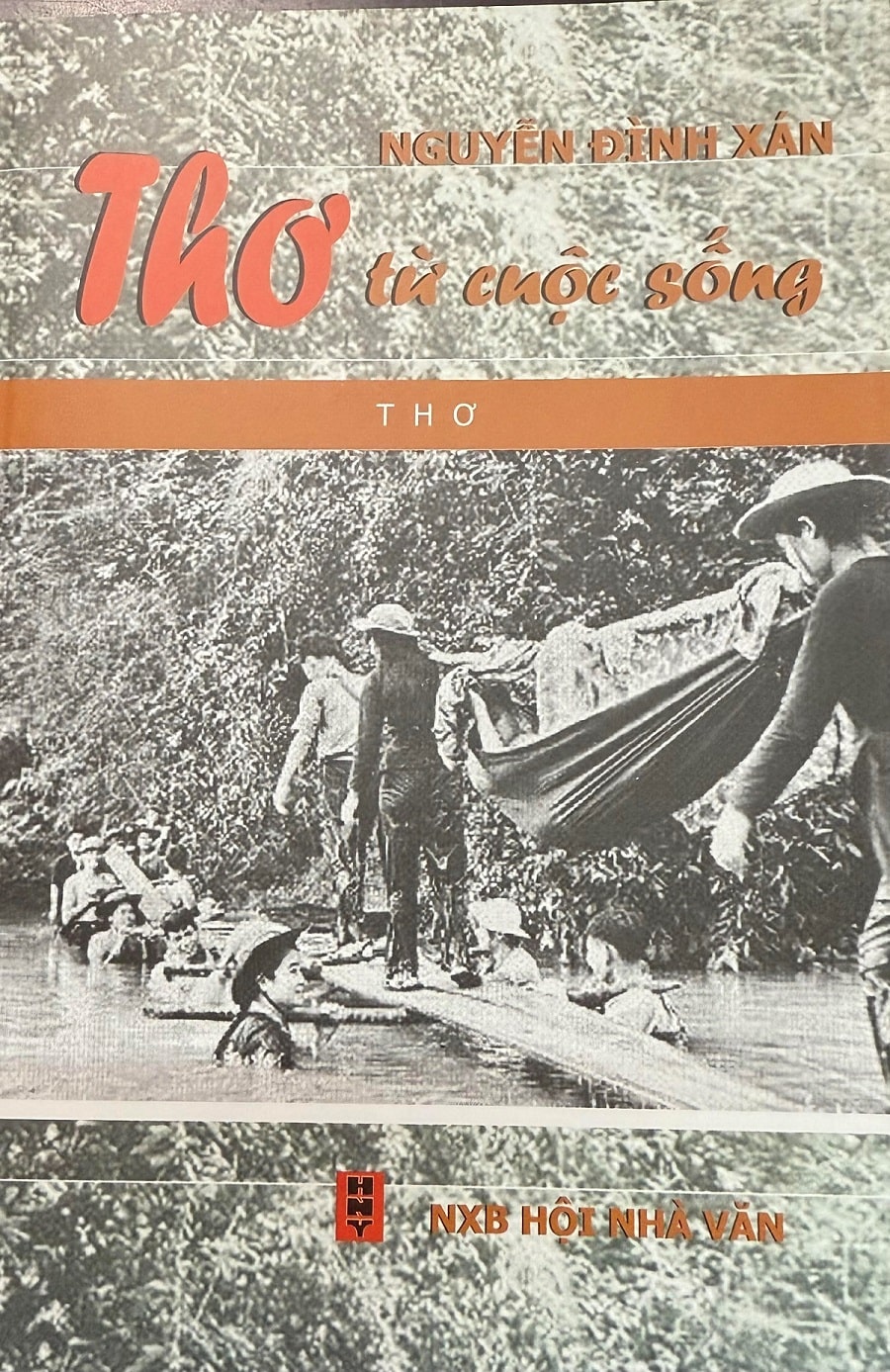 tập thơ “Thơ từ cuộc sống”, Nhà xuất bản Hội nhà văn năm 2018