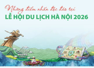 [Infographic]: Những điểm nhấn độc đáo tại Lễ hội Du lịch Hà Nội 2026