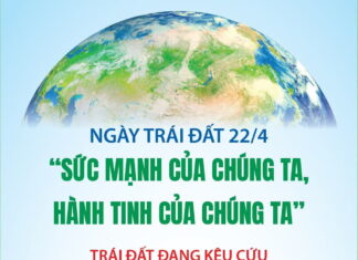 [Infographic]: Ngày Trái Đất 22/4: 'Sức mạnh của chúng ta, hành tinh của chúng ta'