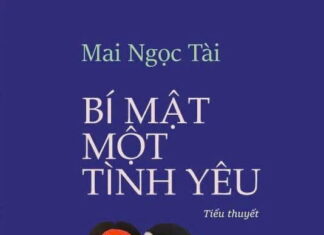Bí mật một tình yêu: Khi văn chương chạm đến phần sâu nhất của trái tim – Tác giả: Nhà nghiên cứu Bảo Thơ Bí mật một tình yêu: Khi văn chương chạm đến phần sâu nhất của trái tim - Tác giả: Nhà nghiên cứu Bảo Thơ