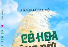 “Hoa cỏ dâng đời” – Nhà phê bình văn học Tần Hoài Dạ Vũ "Hoa cỏ dâng đời" - Nhà phê bình văn học Tần Hoài Dạ Vũ
