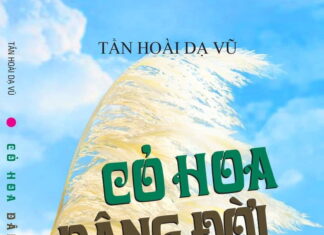 "Hoa cỏ dâng đời" - Nhà phê bình văn học Tần Hoài Dạ Vũ